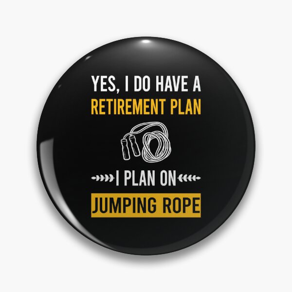 Item preview, Retirement Plan Jump Jumping Rope Rope Skipping designed and sold by xaviajames9.
