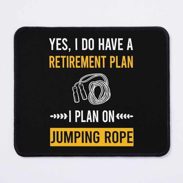 Item preview, Retirement Plan Jump Jumping Rope Rope Skipping designed and sold by xaviajames9.