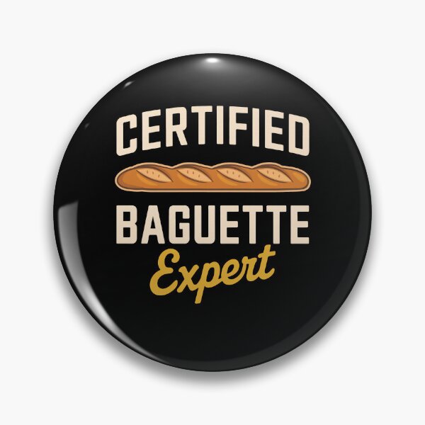 Artikelvorschau, Zertifizierter Baguette-Experte, Feinschmecker, Männer, Frauen, Kinder entworfen und verkauft von rafaeltto.