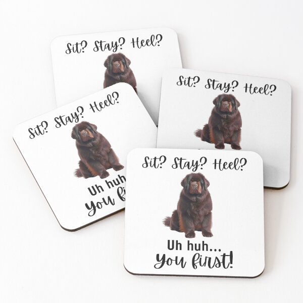 Item preview, Funny Tibetan Mastiff Design | Sit Stay Heel You First Dog Humor designed and sold by Fredster1966.