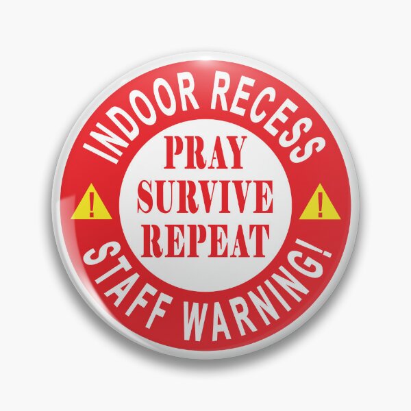 Item preview, Warning Indoor Recess! designed and sold by TaraGbear.