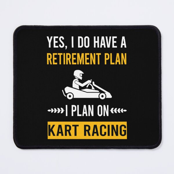 Item preview, Retirement Plan Kart Racing Karting Go Kart designed and sold by xaviajames9.