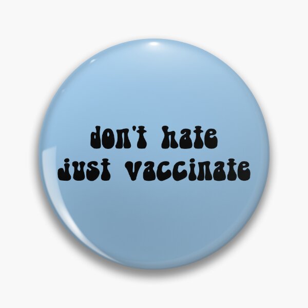 Item preview, Don't hate, just vaccinate designed and sold by quinnhopp.