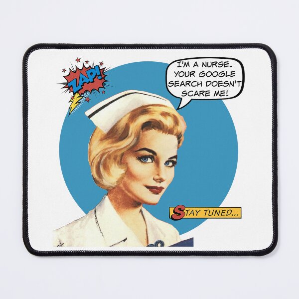 Item preview, I'm a Nurse. Your Google Search Doesn't Scare Me! Nurse Humor designed and sold by SSustainable.