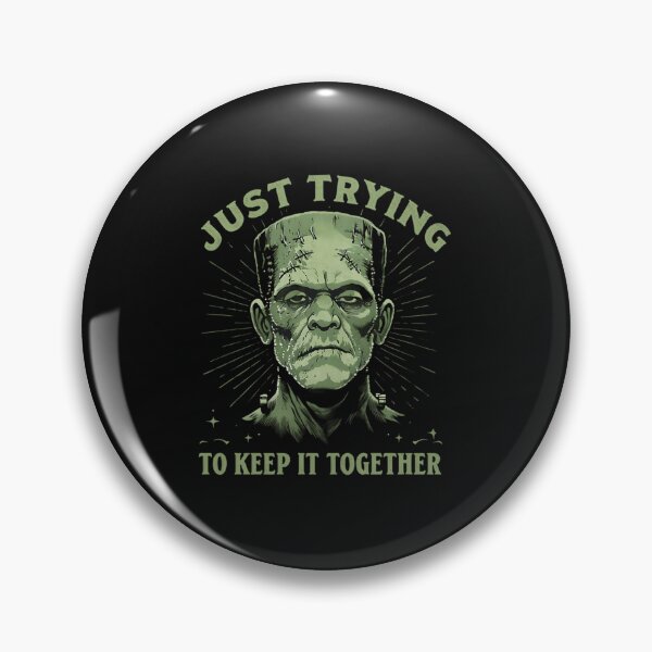 Item preview, Frankenstein Just Tryin To Keep It Together designed and sold by Anthonhaelamora.
