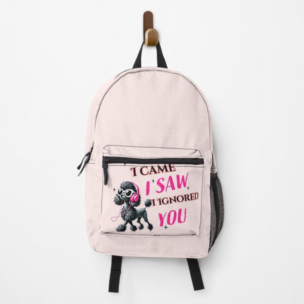 Item preview, I Came I Saw I Ignored You – Sarcastic Poodle Design designed and sold by PriyaMagic.