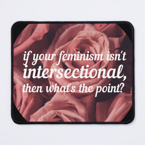 Item preview, Intersectional feminism designed and sold by quinnhopp.