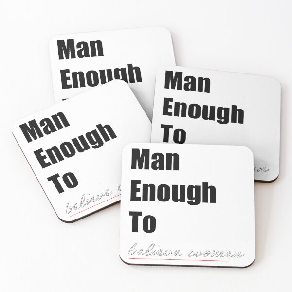 Item preview, Believe Women: Man Enough to Listen & Support Survivors designed and sold by masculinatees.