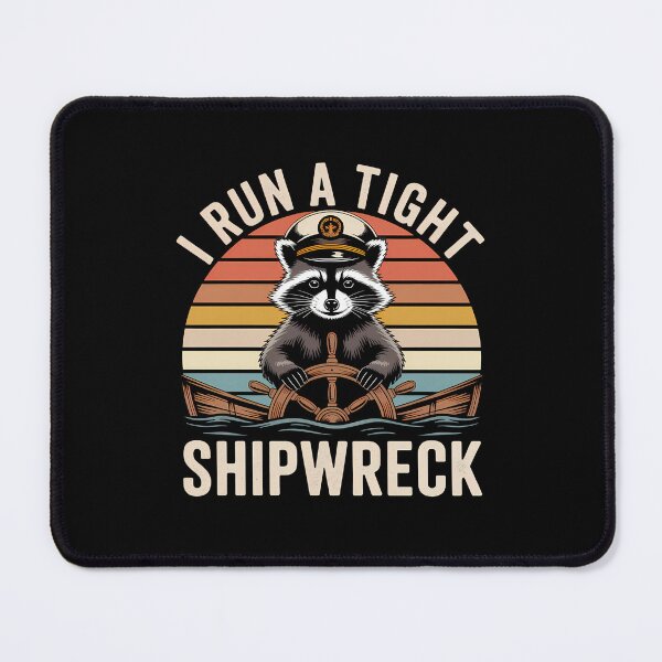 Item preview, I Run A Tight Shipwreck Funny Vintage designed and sold by Fresh Drip .