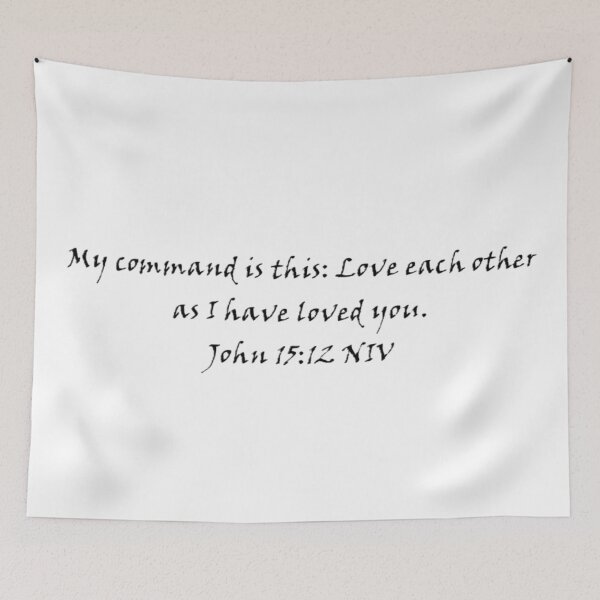 Item preview, John 15.12 NIV - viner hand itc - black - no background - JCTRUTHER  designed and sold by JCTRUTHERshop.