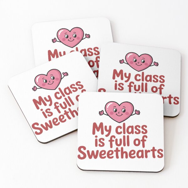 Item preview, My Class is Full of Sweethearts designed and sold by Simo200.