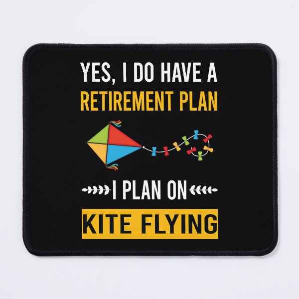 Item preview, Retirement Plan Kite Flying Kites designed and sold by xaviajames9.