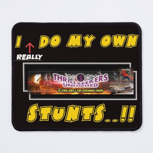Item preview, I "Really" Do My Own Stunts designed and sold by Thrillseekers Unlimited Merch & SWAG!.