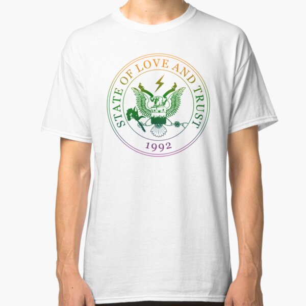 State of Love and Trust Classic T-Shirt