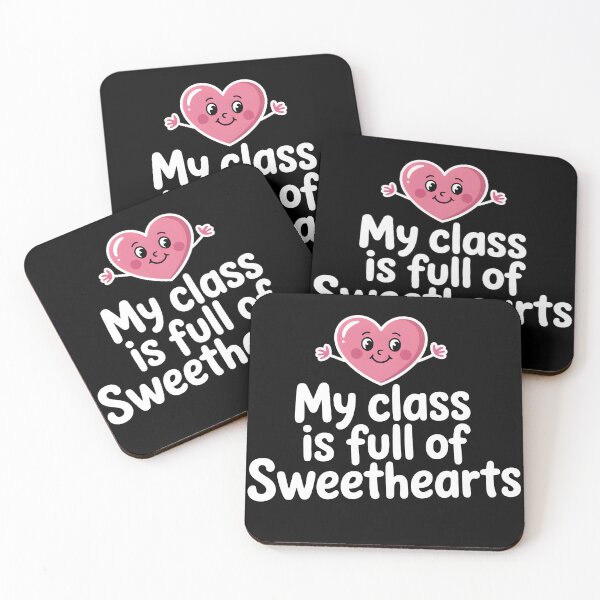 Item preview, My Class is Full of Sweethearts designed and sold by Simo200.