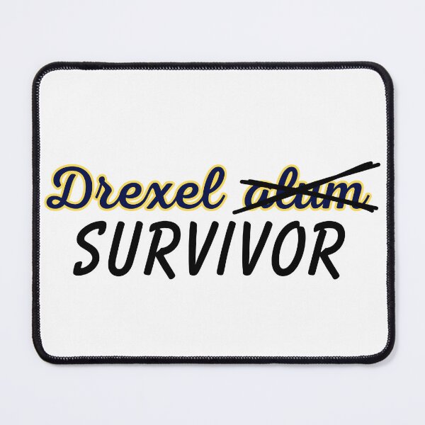 Item preview, Drexel Alum Survivor designed and sold by keima101.