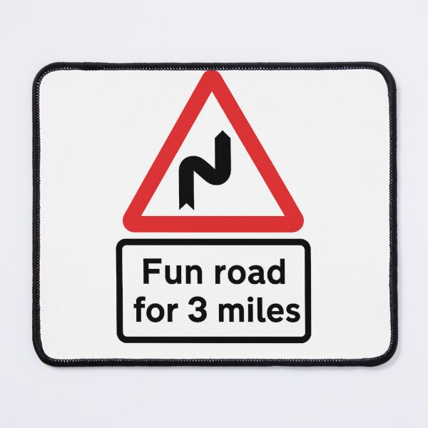 Item preview, UK Road Sign Parody | Fun Road for 3 Miles designed and sold by Motor-Supplies.