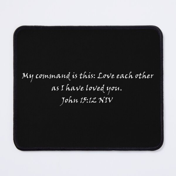 Item preview, John 15.12 NIV - viner hand itc - white - no background - JCTRUTHER designed and sold by JCTRUTHERshop.