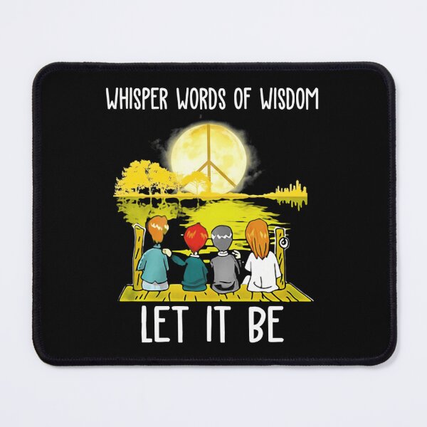 Item preview, Whis.per wo.rds of wisdom Let it Be designed and sold by ThieryClavet.