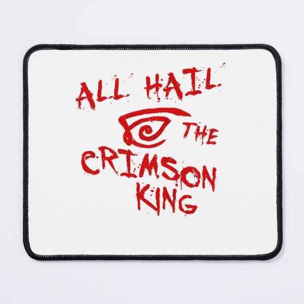 Item preview, All Hail the Crimson King. designed and sold by DaisiBergeron.