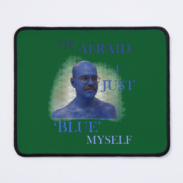 Item preview, Arrested Development I_m Afraid I Just Blue Myself designed and sold by Anticarnistqaz.