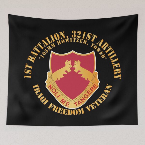 Item preview, Army - 1st Battalion, 321st Artillery - Iraqi freedom Veteran X 300 designed and sold by Military Insignia Products.