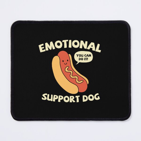Item preview, Emotional Support Dog Hot Dog designed and sold by NQArtist.