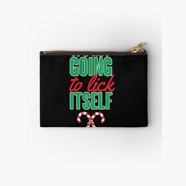 Item preview, It'S Not Going To Lick Itself designed and sold by basajbviner.