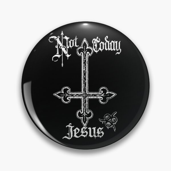 Item preview, Not Today Jesus designed and sold by OnfroiBinet.