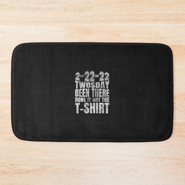 Item preview, 2-22-22 Twosday Been There Done it got the  designed and sold by DCRCarCulture.