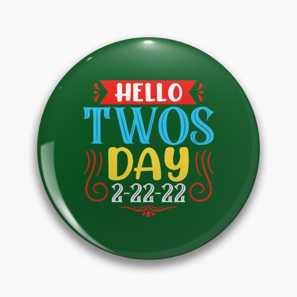 Item preview, Hello Twos Day Twosday 2-22-22 designed and sold by DCRCarCulture.