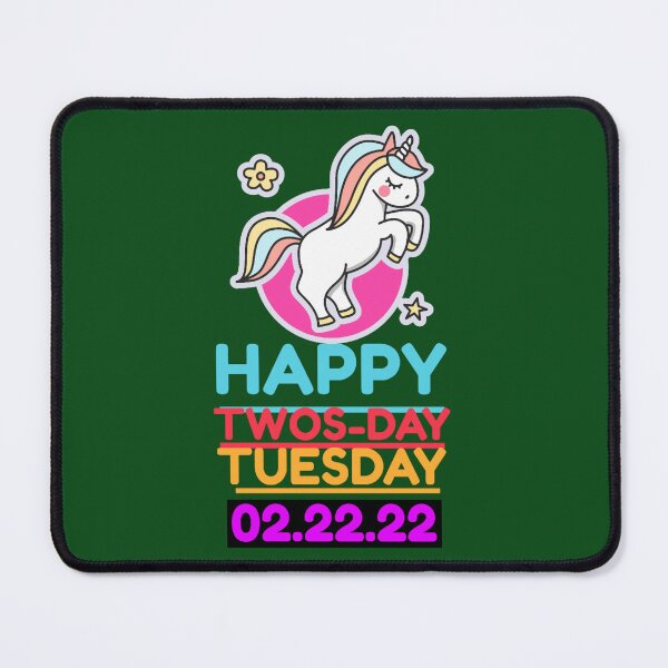 Item preview, HAPPY TWOS-DAY 22222 TUESDAY02.22.22 designed and sold by DCRCarCulture.