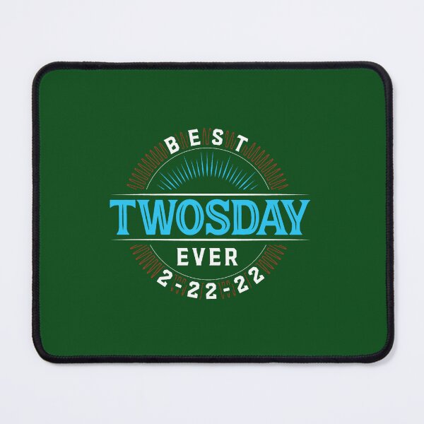 Item preview, Best Twosday Ever 2-22-22 designed and sold by DCRCarCulture.