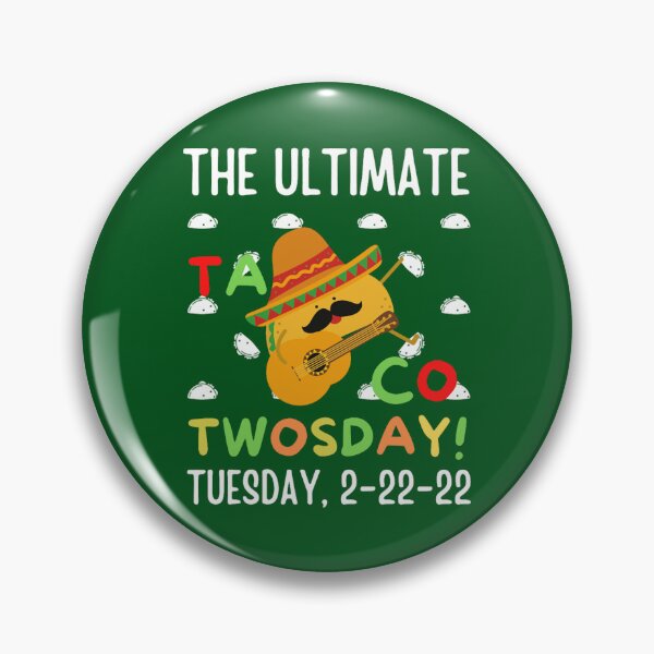 Item preview, Best Taco Twosday Tuesday February 22nd 2022 Funny 22222 designed and sold by DCRCarCulture.