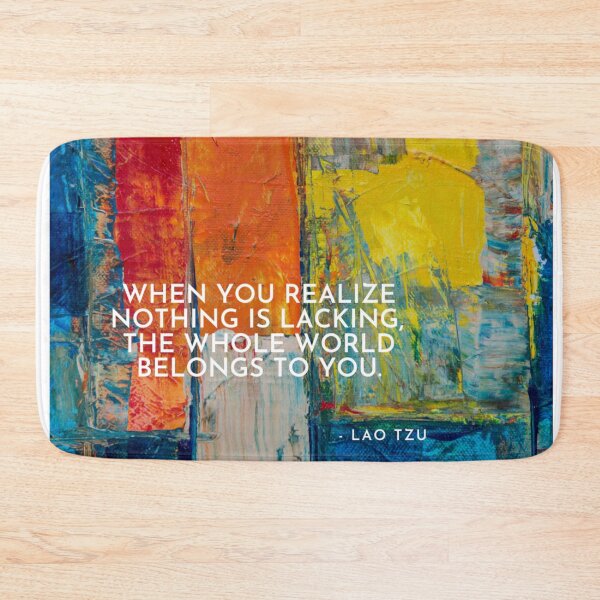 Item preview, LAO Tzu Colorful Quote, Yoga Studio Poster, When you realize nothing is lacking, the whole world belongs to you.  designed and sold by WildVeda.