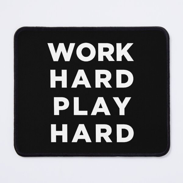 Item preview, WORK HARD PLAY HARD designed and sold by corbrand.