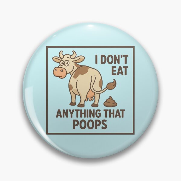 Item preview, I don't Eat Anything That Poops designed and sold by JALA-Creations.