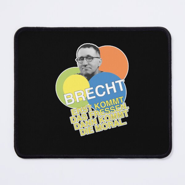 Item preview, Bertolt-Brecht-Quote-Morality designed and sold by LinneaVanhor.
