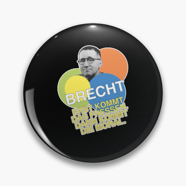 Item preview, Bertolt-Brecht-Quote-Morality designed and sold by LinneaVanhor.