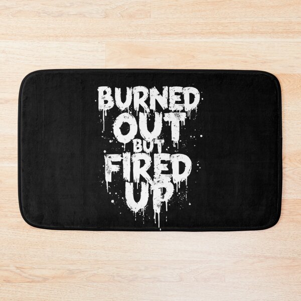 Item preview, Burned Out But Fired Up Graffiti Drip Motivational Streetwear T-Shirt designed and sold by FestivityFinds.