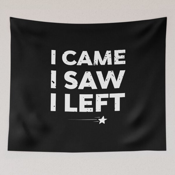 Item preview, Antisocial I Came I Saw I Left designed and sold by oberdoofus.