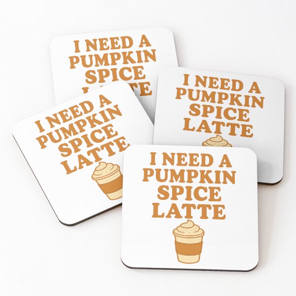 Item preview, I Need A Pumpkin Spice Latte 2.0 designed and sold by thesweetestthingja.