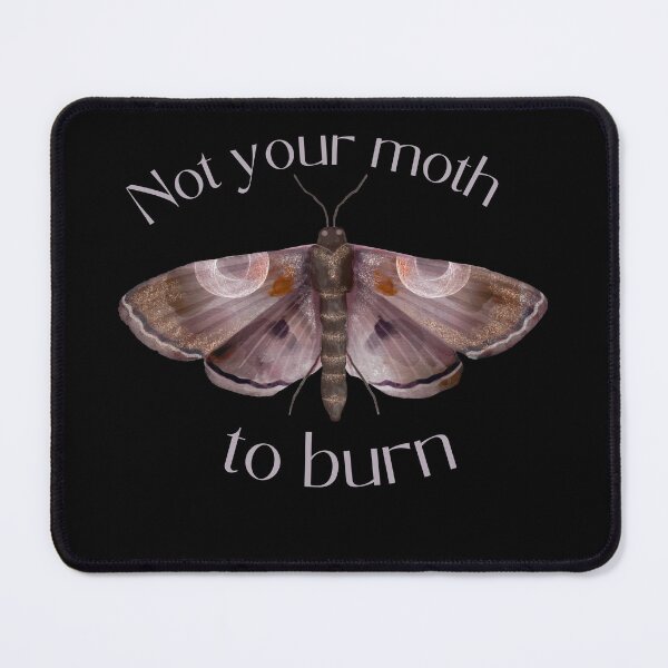 Item preview, Not Your Moth to Burn - Mystical Gothic Moth Quote Design designed and sold by SillentDesign.