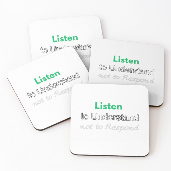 Item preview, Listen to Understand Not to Respond – Mindfulness Quote T-Shirt designed and sold by MirvoDesign.
