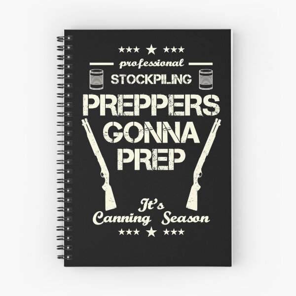 Item preview, Preppers Gonna Prep Prepping Stockpiling Canning Season USA United States WW3 designed and sold by Basti09.