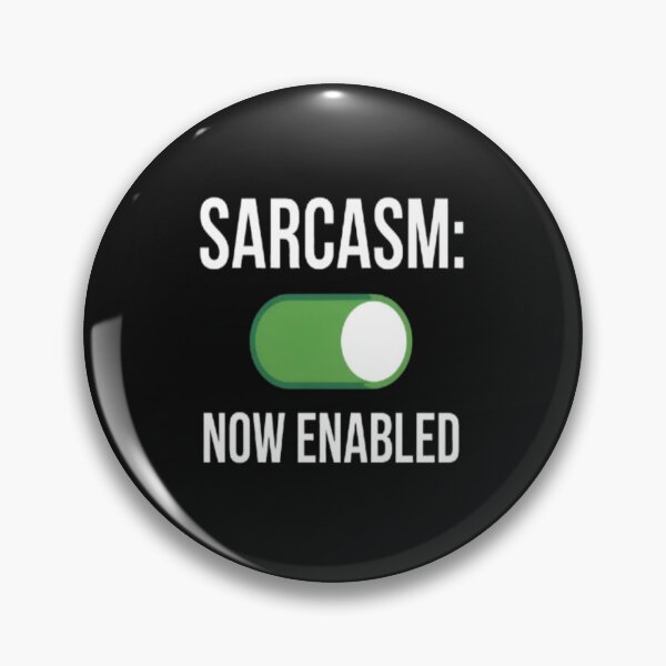 Item preview, Sarcasm Now Enabled Computer Design Slogan designed and sold by JustForYouGifts.