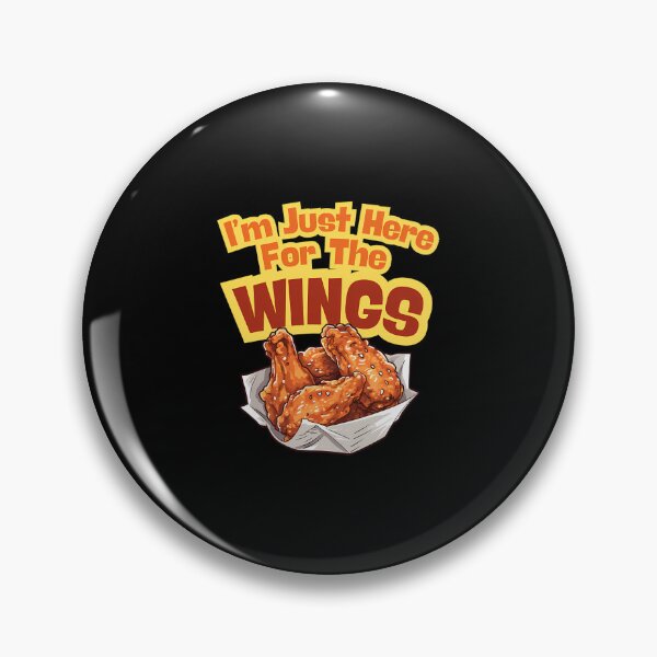 Item preview, 10 I'M Just Here For The Wings designed and sold by TrevionHoeger.