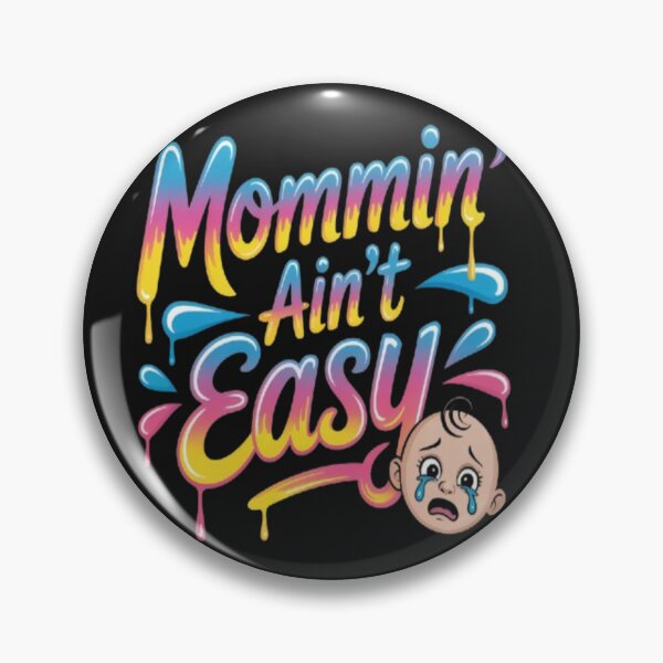 Item preview, Mommin' Ain't Easy with Baby Crying Design designed and sold by JustForYouGifts.