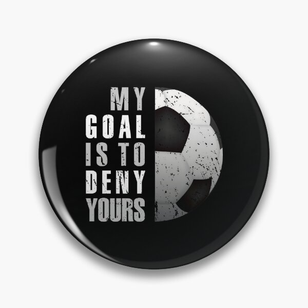 Item preview, My Goal Is To Deny Yours Soccer Goalie designed and sold by spezrnywtk73.