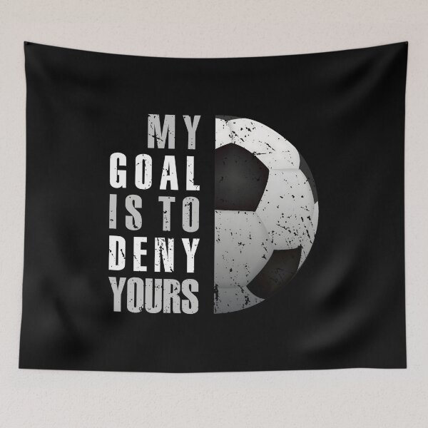 Item preview, My Goal Is To Deny Yours Soccer Goalie designed and sold by spezrnywtk73.